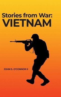 Stories from War: Vietnam - O'Connor, John S.