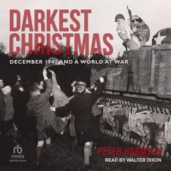 Darkest Christmas: December 1942 and a World at War - Harmsen, Peter