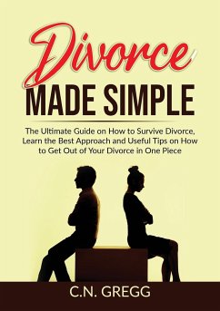 Divorce Made Simple - Gregg, C. N.