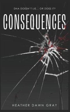 Consequences - Gray, Heather Dawn