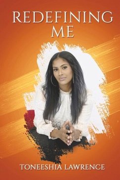 Redefining Me - Lawrence, Toneeshia