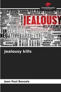 Jealousy kills - Bessala, Jean Paul