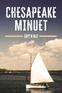 Chesapeake Minuet - Capt'n Bliz, Capt'n