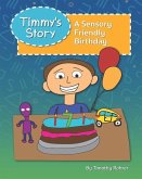 Timmy's Story: A Sensory Friendly Birthday