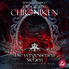 Die Grimm Chroniken 13 - Die Vergessenen Sieben (MP3-Download) - Shepherd, Maya