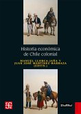 Historia económica de Chile colonial (eBook, ePUB)