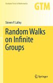 Random Walks on Infinite Groups (eBook, PDF)