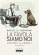 La favola siamo noi (eBook, ePUB) - Bild 1