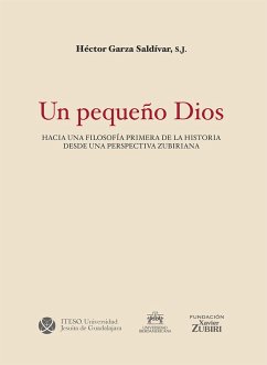 Un pequeño Dios. (eBook, ePUB) - Garza Saldívar, Héctor
