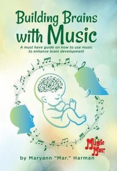 Building Brains with Music (eBook, ePUB) - Harman, Maryann