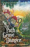 The Path to Grave Danger (eBook, ePUB)