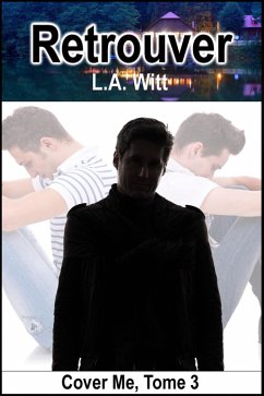 Retrouver (Protéger, #3) (eBook, ePUB) - Witt, L. A.