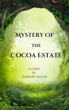 Cover Mystery of the Cocoa Estate (eBook, ePUB)