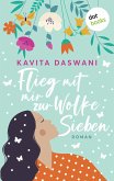 Flieg mit mir zur Wolke Sieben (eBook, ePUB)