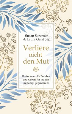 Verliere nicht den Mut (eBook, ePUB) - Sorensen, Susan