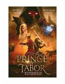 The Prince of Tabor (The Brotherhood of the Black Arrow, #1) (eBook, ePUB) The Prince of Tabor (The Brotherhood of the Black Arrow, #1) (eBook, ePUB)