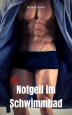 Notgeil im Schwimmbad (eBook, ePUB)