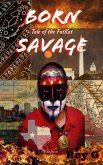 Born Savage (eBook, ePUB)