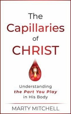 The Capillaries of Christ (eBook, ePUB) - Mitchell, Marty