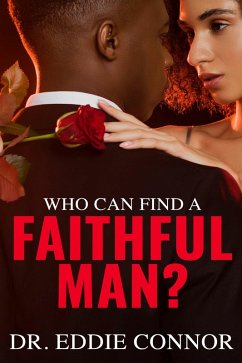 Who Can Find a Faithful Man? (eBook, ePUB) - Connor, Eddie