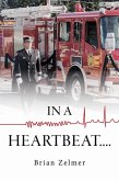 In a Heartbeat...... (eBook, ePUB)