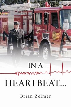 In a Heartbeat...... (eBook, ePUB) - Zelmer, Brian
