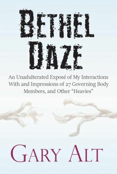 Bethel Daze (eBook, ePUB) - Alt, Gary