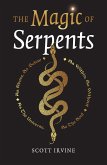 The Magic of Serpents (eBook, ePUB)