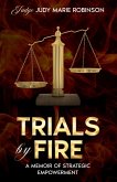 Trials By Fire (eBook, ePUB)