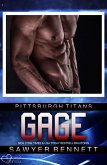 Gage (Pittsburgh Titans Team Teil 3) (eBook, ePUB)