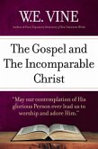 The Gospel and the Incomparable Christ (eBook, ePUB)