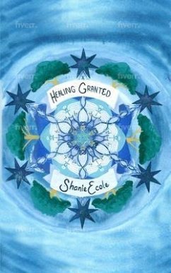 Healing Granted (eBook, ePUB) - Ecole, Shanie