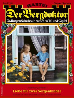 Der Bergdoktor 2183 (eBook, ePUB) - Kufsteiner, Andreas