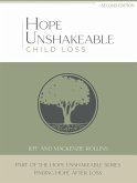 Hope Unshakeable - Child Loss (eBook, ePUB) Hope Unshakeable - Child Loss (eBook, ePUB)