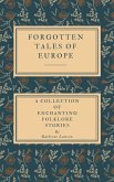 Forgotten Tales of Europe (eBook, ePUB)