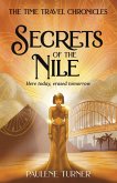 Secrets of the Nile (The Time Travel Chronicles, #1) (eBook, ePUB) Secrets of the Nile (The Time Travel Chronicles, #1) (eBook, ePUB)