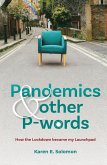 Pandemics and Other P-Words (eBook, ePUB)