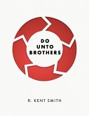 Do Unto Brothers (eBook, ePUB)