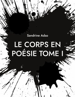 Le Corps en Poésie Tome I (eBook, ePUB)
