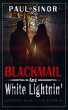 Blackmail and White Lightnin' (eBook,... - Bild 1