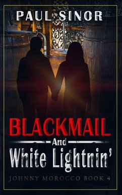 Cover Blackmail and White Lightnin' (eBook, ePUB)
