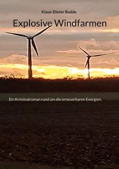 Explosive Windfarmen (eBook, ePUB) - Budde, Klaus-Dieter