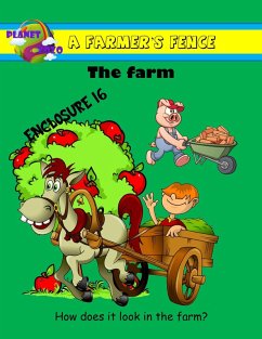 A Farmer's Fence - Enclosure 16 - The Farm (eBook, ePUB) - Zozo, Planet