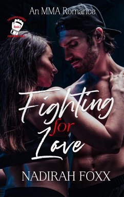 Fighting for Love (The TKO Love Series, #2) (eBook, ePUB) - Foxx, Nadirah