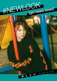 #NEWLOOK [girl meets street] Nanami Misaki (eBook, ePUB)
