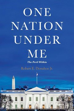 One Nation Under Me (eBook, ePUB) - E. Donahoe, Robert