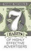 The 7 Habits of Highly Effective Advertisers (eBook, ePUB) The 7 Habits of Highly Effective Advertisers (eBook, ePUB)