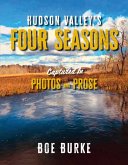 Hudson Valley's Four Seasons Captured in Photos and Prose (eBook, ePUB)
