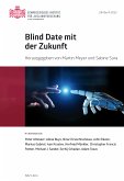 Blind Date mit der Zukunft (eBook, ePUB)