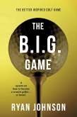 The B.I.G. Game (eBook, ePUB)
